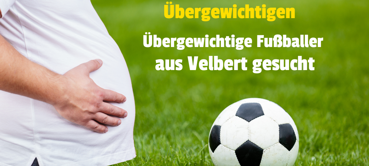 Velberter Fußballspieler mit Gewicht gesucht
